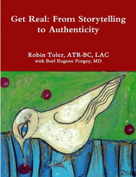 Paperback Get Real: From Storytelling to Authenticity Book