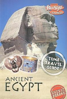 Ancient Egypt - Book  of the Raintree Freestyle: Time Travel Guides