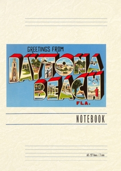 Paperback Vintage Lined Notebook Greetings from Daytona Beach, Florida Book