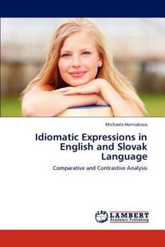 Paperback Idiomatic Expressions in English and Slovak Language Book