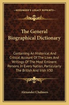 The General Biographical Dictionary, Volume 30