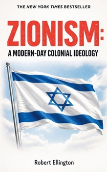 Paperback Zionism A Modern-Day Colonial Ideology Book