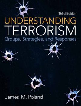 Paperback Understanding Terrorism: Groups, Strategies, and Responses (3rd Edition) Book