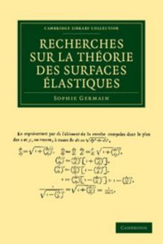 Paperback Recherches Sur La Théorie Des Surfaces Élastiques [French] Book