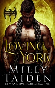 Loving York - Book #2 of the Warwick Dragons
