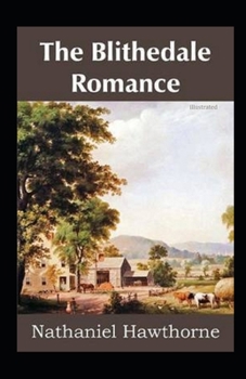 Paperback The Blithedale Romance illustrated Book