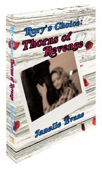 Paperback Thorns of Revenge: Rory's Choice Book