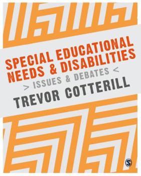 Hardcover Special Educational Needs and Disabilities: Issues and Debates Book