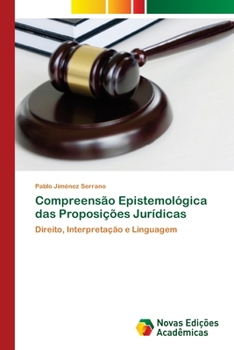 Paperback Compreensão Epistemológica das Proposições Jurídicas [Portuguese] Book