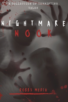 Paperback Nightmare Nook: A Collection of Terrifying Tales Book