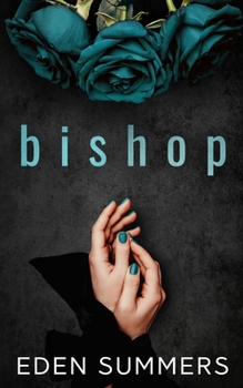 Bishop - Book #9 of the Hunting Her