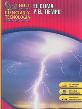 Holt Ciencias y Tecnologia el Clima y el Tiempo