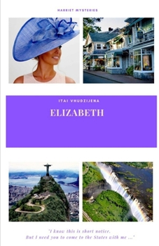 Elizabeth (The Harriet Mysteries)