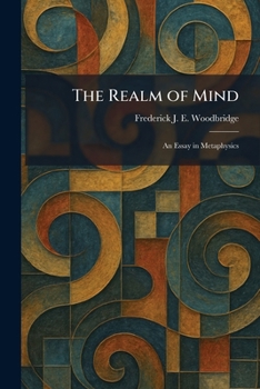 Paperback The Realm of Mind: An Essay in Metaphysics Book