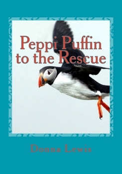 Paperback Peppi Puffin to the Rescue Book