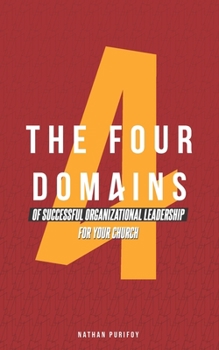 Paperback The Four Domains: God's Model for Relational Leadership Book