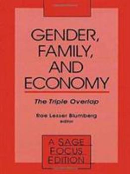 Paperback Gender, Family and Economy: The Triple Overlap Book