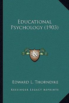 Paperback Educational Psychology (1903) Book