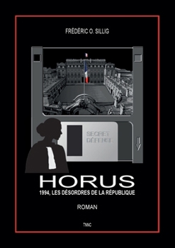 Paperback Horus: 1994, Les Désordres de la République [French] Book