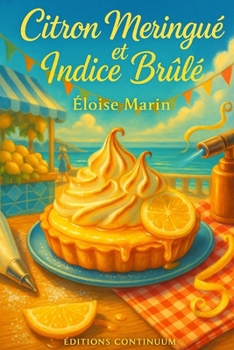 Paperback Citron Meringué et Indice Brûlé [French] Book