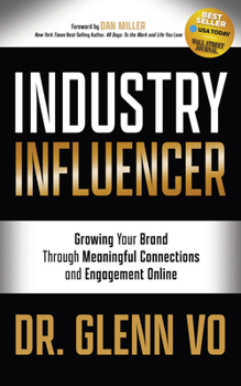 Paperback Industry Influencer: Growing Your Brand Through Meaningful Connections and Engagement Online Book