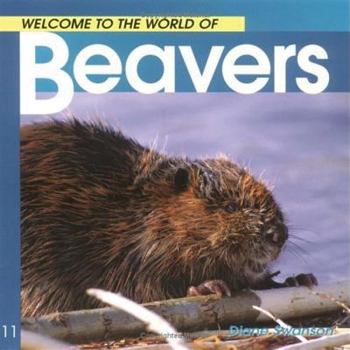 Paperback Welcome to the World of Beavers Book