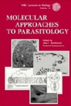 Hardcover Molecular Approaches to Parasitology (MBL Lectures in Biology Volume 12) Book