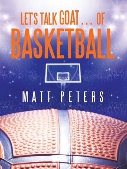Paperback Let's Talk Goat... of Basketball Book