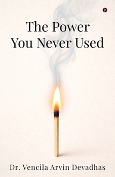 Paperback The Power You Never Used Book