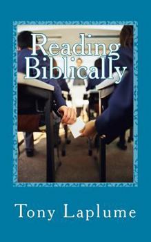 Paperback Reading Biblically: An Accessible Tour of Every Book