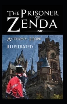 Paperback The Prisoner of Zenda Illustrated Book