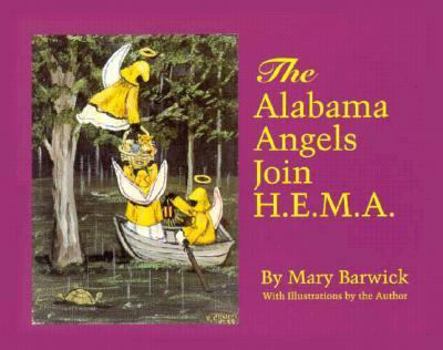 Paperback The Alabama Angels Join H.E.M.A. Book
