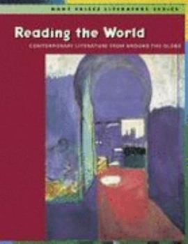 Hardcover Reading the World: Contemporary Literature from Around the Globe Book