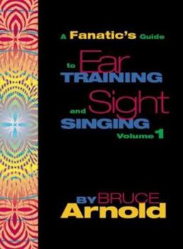 Hardcover Fanatic's Guide to Ear Training and Sight Singing Book