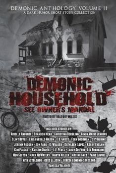 Paperback Demonic Household: See Owner's Manual: A Dark Humor Short Story Book