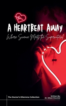 A Heartbeat Away (The Doctor's Dilemma Collection)