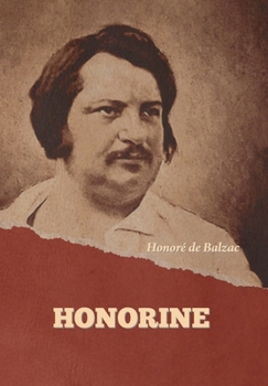 Honorine - Book #19 of the La Comédie Humaine