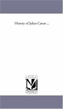Paperback History of Julius Caesar ...Vol. 1 Book