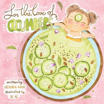 Paperback For the Love of Cucumbers Book
