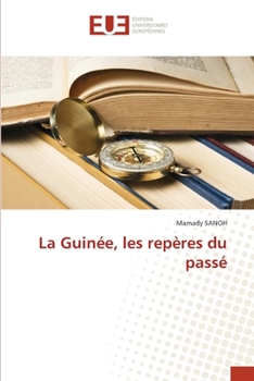 Paperback La Guinée, les repères du passé [French] Book