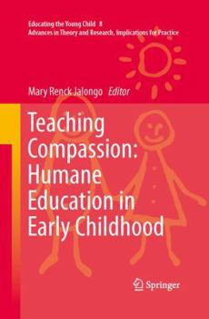 Paperback Teaching Compassion: Humane Education in Early Childhood Book