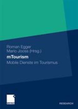 Hardcover Mtourism: Mobile Dienste Im Tourismus [German] Book