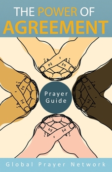 Paperback The Power of Agreement Global Prayer Network: Prayer Guid Book