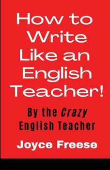 Paperback How To Write Like an English Teacher Book