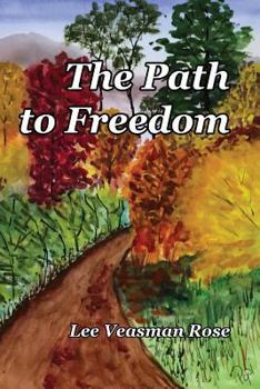 Paperback The Path to Freedom Book