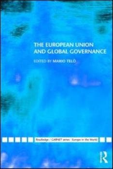 Paperback The European Union and Global Governance Book