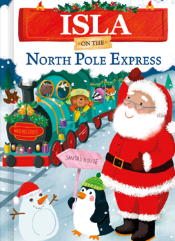 Hardcover Isla on the North Pole Express Book