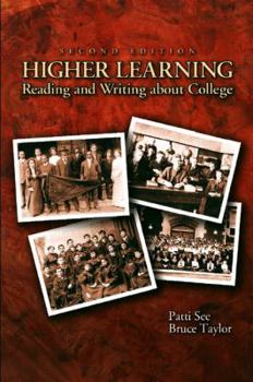 Paperback Higher Learning: Reading and Writing About College Book