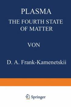 Paperback Plasma: The Fourth State of Matter Book