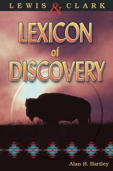 Paperback Lewis and Clark Lexicon of Discovery Book